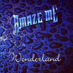 Amaze Me : Wonderland